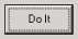 Do It button