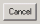 Cancel button