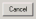 Cancel